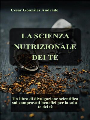 cover image of La Scienza Nutrizionale Dei Tè
